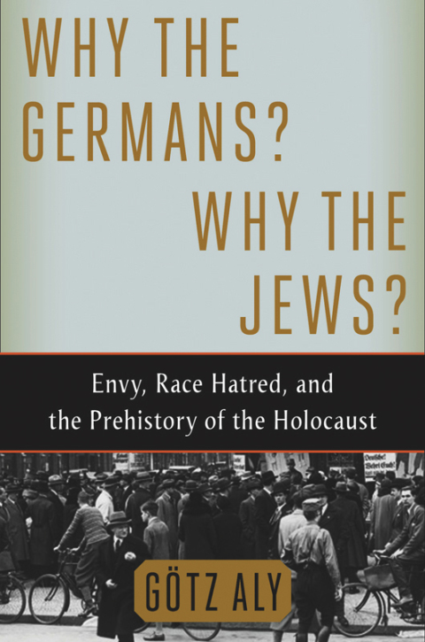 Cover image for book Why the Germans? Why the Jews?