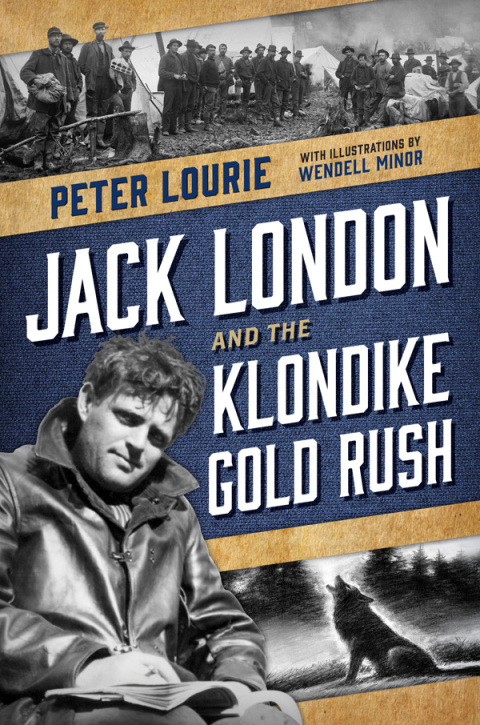 Cover image for book Jack London and the Klondike Gold Rush