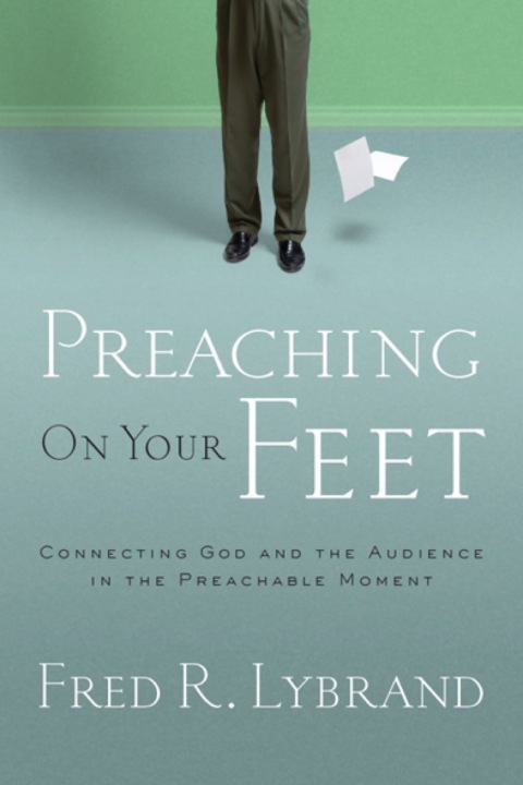 Cover image for book Preaching on Your Feet