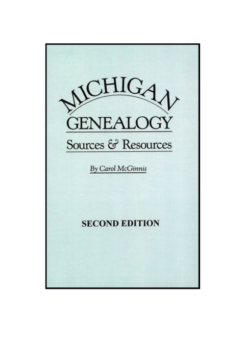 Cover image for book Michigan Genealogy. New Second Edition