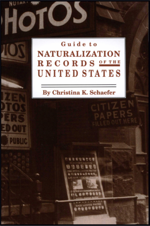 Cover image for book Guide to Naturalization Records in the United States