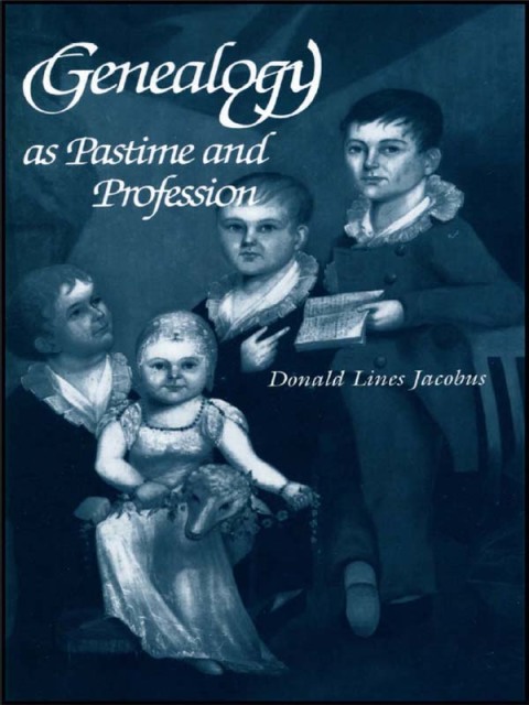 Cover image for book Genealogy as Pastime and Profession