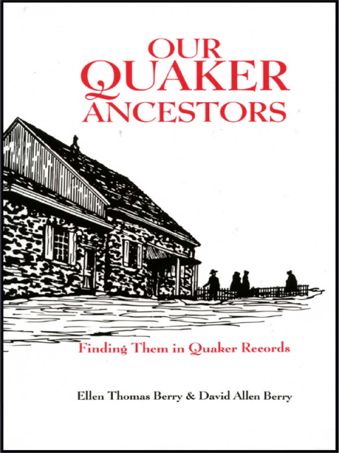 Cover image for book Our Quaker Ancestors: Finding Them in Quaker Records