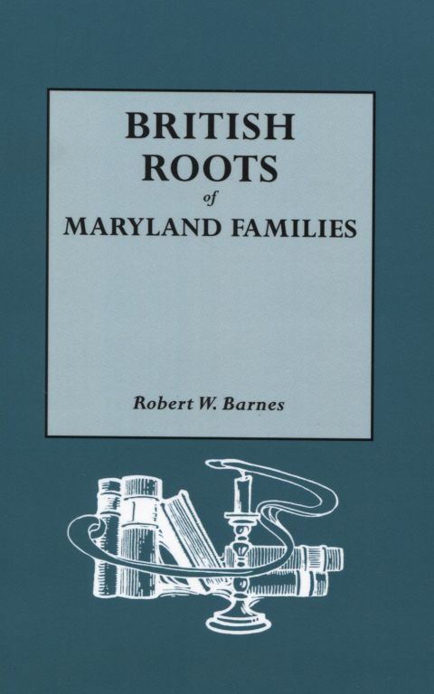 Cover image for book British Roots of Maryland Families