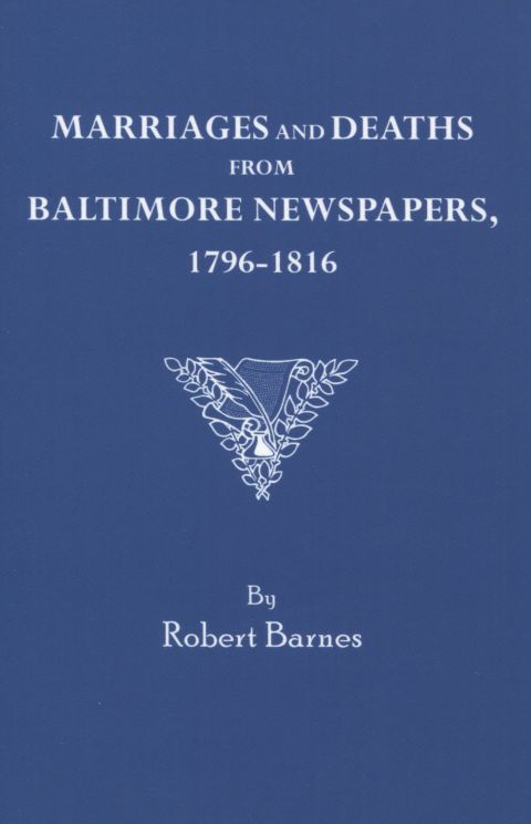 Cover image for book Marriages and Deaths from Baltimore Newspapers, 1796-1816