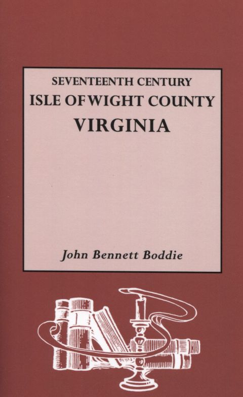 Cover image for book Seventeenth Century Isle of Wight County, Virginia