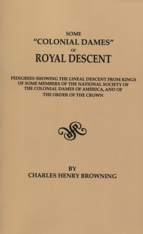 Cover image for book Some "Colonial Dames" of Royal Descent