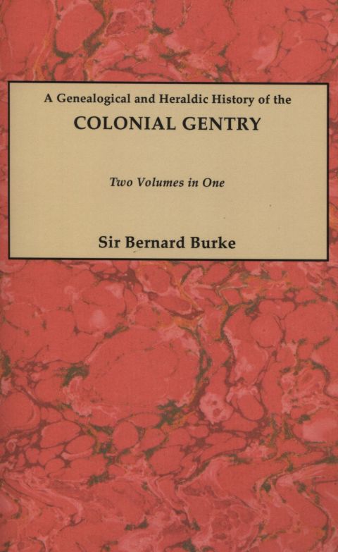 Cover image for book A Genealogical and Heraldic History of the Colonial Gentry
