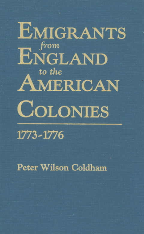 Cover image for book Emigrants from England to the American Colonies, 1773-1776