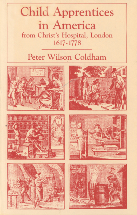 Cover image for book Child Apprentices in America from Christ's Hospital, London, 1617-1778