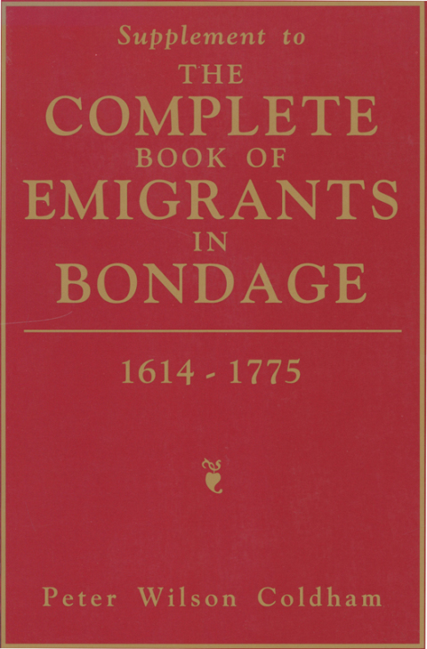 Cover image for book Supplement to The Complete Book of Emigrants in Bondage, 1614-1775