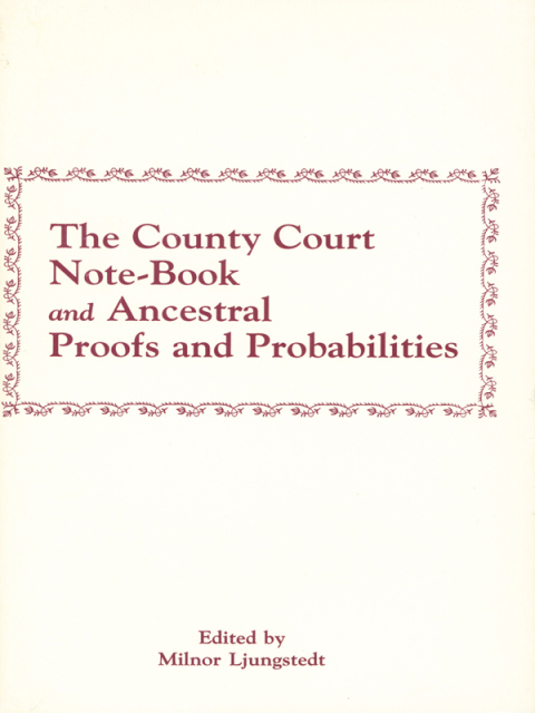 Cover image for book The County Court Note-book and Ancestral Proofs and Probabilities