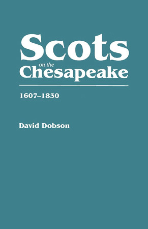 Cover image for book Scots On the Chesapeake, 1607-1830