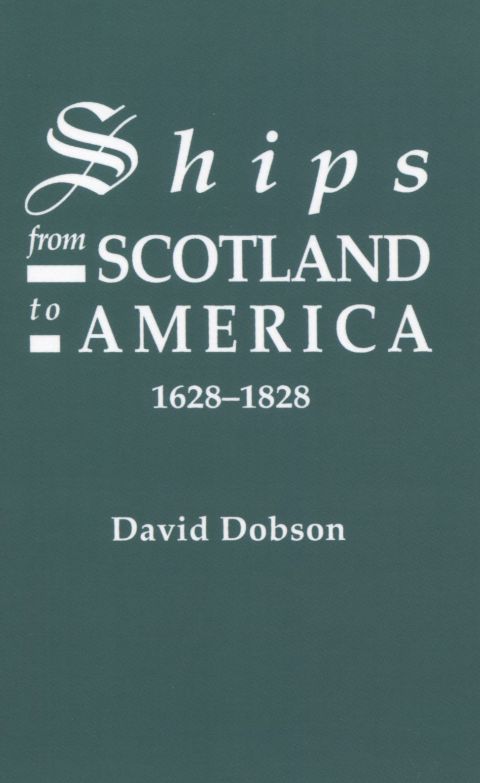 Cover image for book Ships from Scotland to America, 1628-1828
