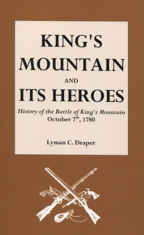 Cover image for book King's Mountain and Its Heroes