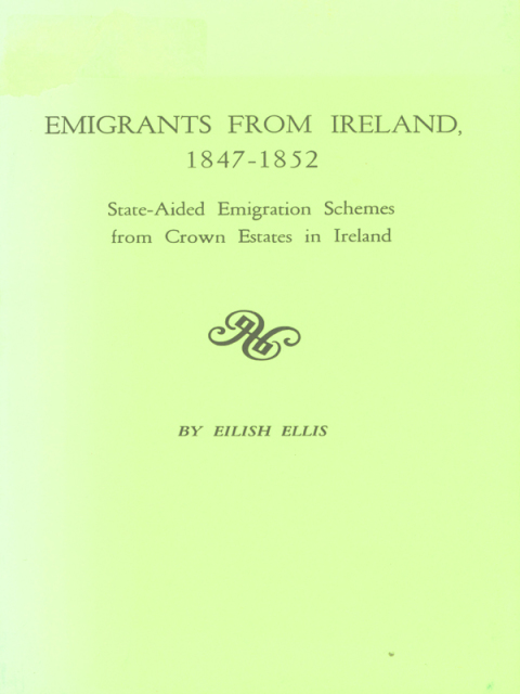 Cover image for book Emigrants from Ireland, 1847-1852