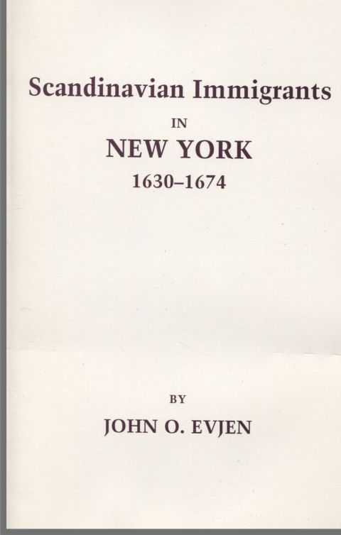 Cover image for book Scandinavian Immigrants in New York, 1630-1674