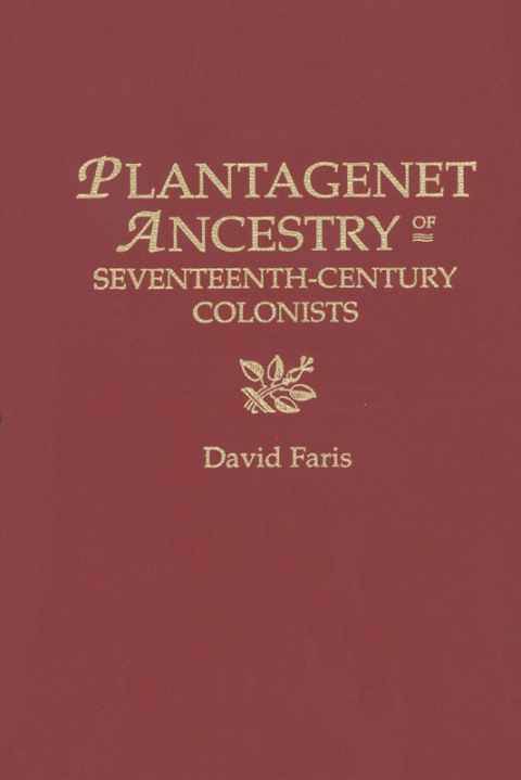 Cover image for book Plantagenet Ancestry of Seventeenth-Century Colonists