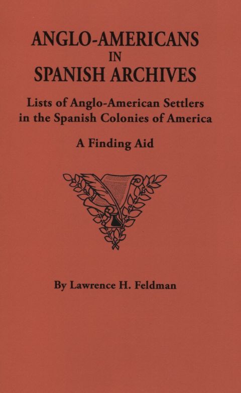 Cover image for book Anglo-Americans in Spanish Archives