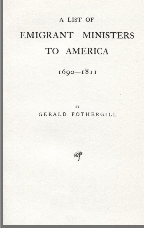 Cover image for book A List of Emigrant Ministers to America, 1690-1811