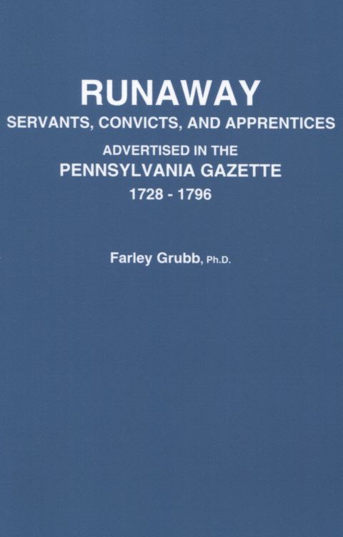 Cover image for book Runaway Servants, Convicts, and Apprentices