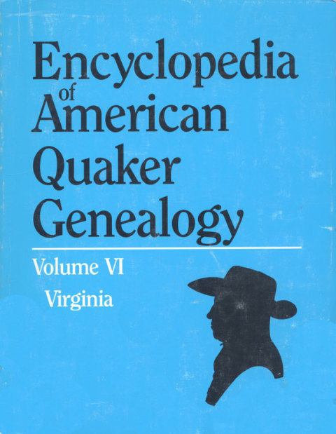 Cover image for book Encyclopedia of American Quaker Genealogy. Vol. VI: (Virginia)