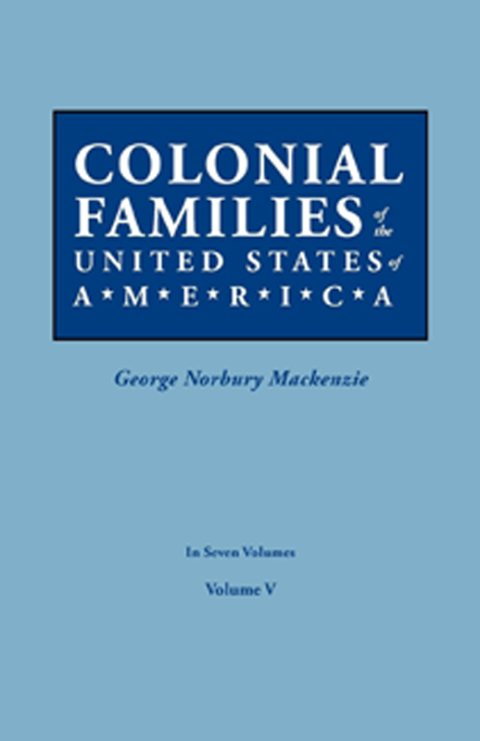 Cover image for book Colonial Families of the United States of America, Volume V