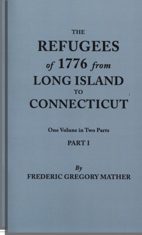 Cover image for book The Refugees of 1776 from Long Island to Connecticut