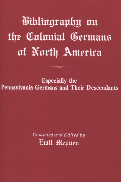 Cover image for book Bibliography on the Colonial Germans of North America
