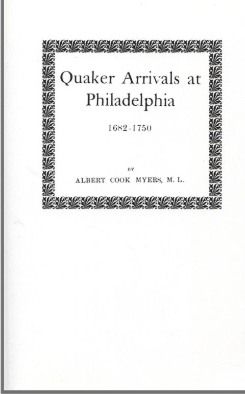 Cover image for book Quaker Arrivals at Philadelphia 1682-1750