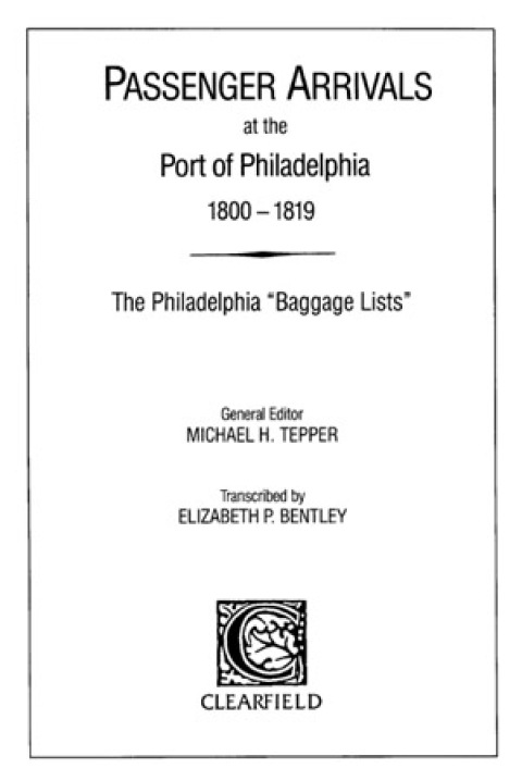 Cover image for book Passenger Arrivals at the Port of Philadelphia, 1800-1819