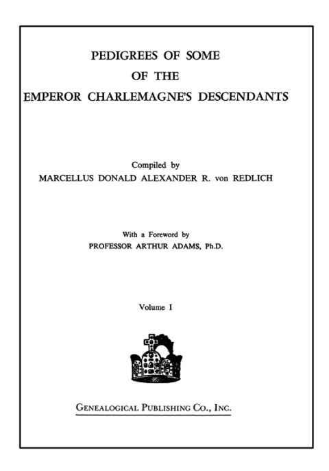Cover image for book Pedigrees of Some of the Emperor Charlemagne's Descendants