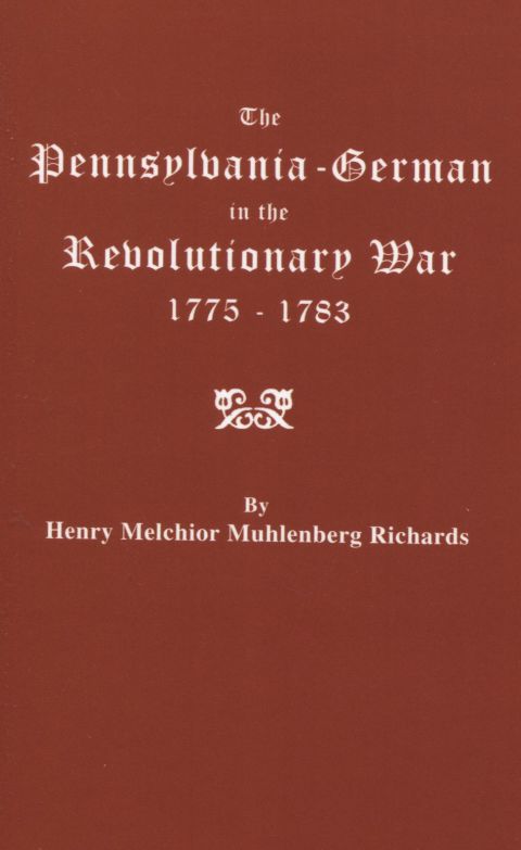 Cover image for book The Pennsylvania-German in the Revolutionary War, 1775-1783