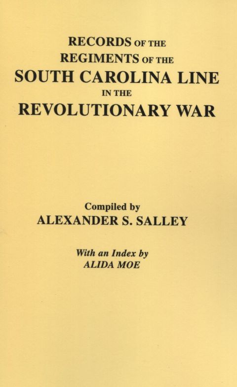 Cover image for book Records of the Regiments of the South Carolina Line in the Revolutionary War