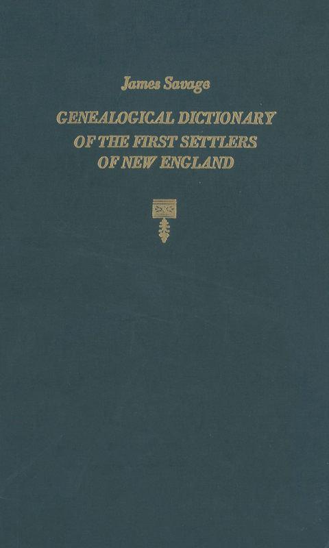 Cover image for book A Genealogical Dictionary of the First Settlers of New England