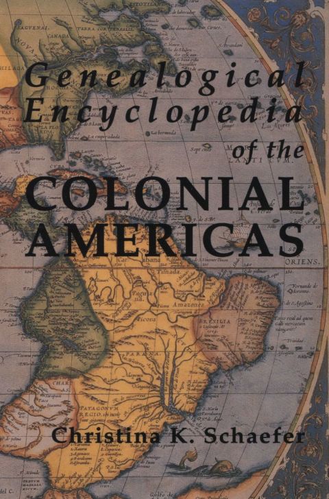Cover image for book Genealogical Encyclopedia of the Colonial Americas