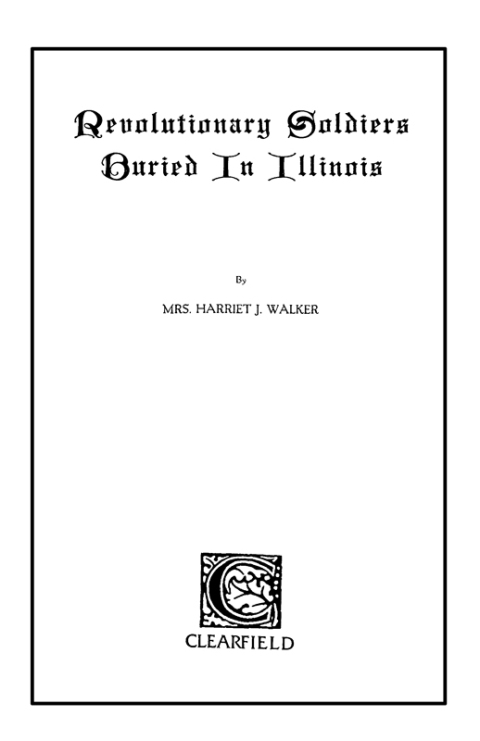 Cover image for book Revolutionary Soldiers Buried in Illinois