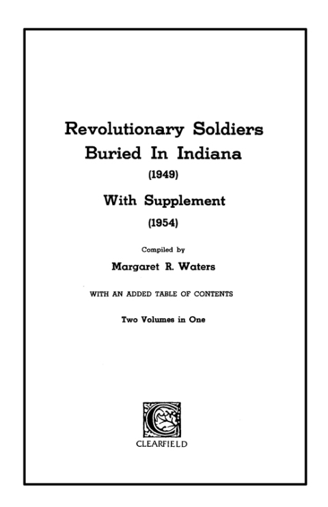 Cover image for book Revolutionary Soldiers Buried in Indiana [Bound with:] Supplement