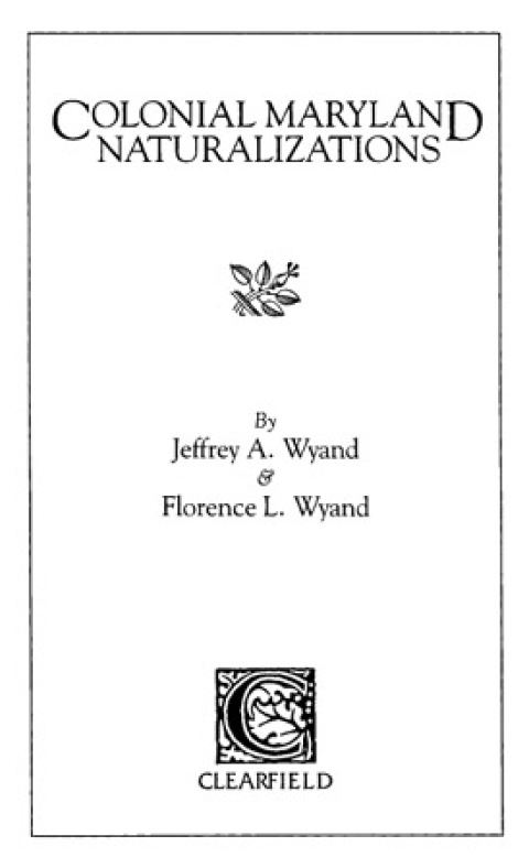 Cover image for book Colonial Maryland Naturalizations