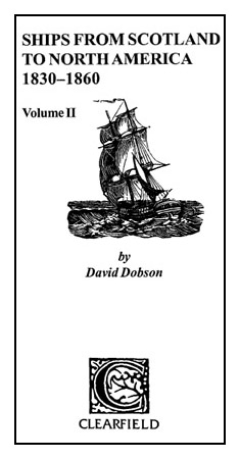 Cover image for book Ships from Scotland to North America, 1830-1860: Volume II