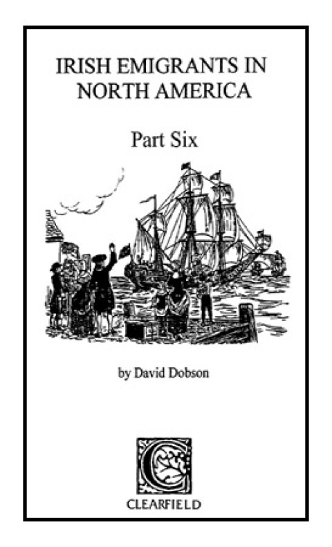 Cover image for book Irish Emigrants in North America. Part Six