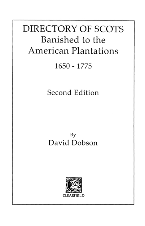 Cover image for book Directory of Scots Banished to the American Plantations, 1650-1775. Second Edition