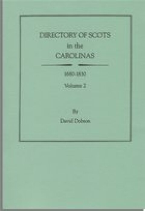 Cover image for book Directory of Scots in the Carolinas, 1680-1830. Volume 2