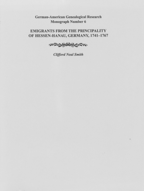 Cover image for book Emigrants from the Principality of Hessen-Hanau, Germany, 1741-1767
