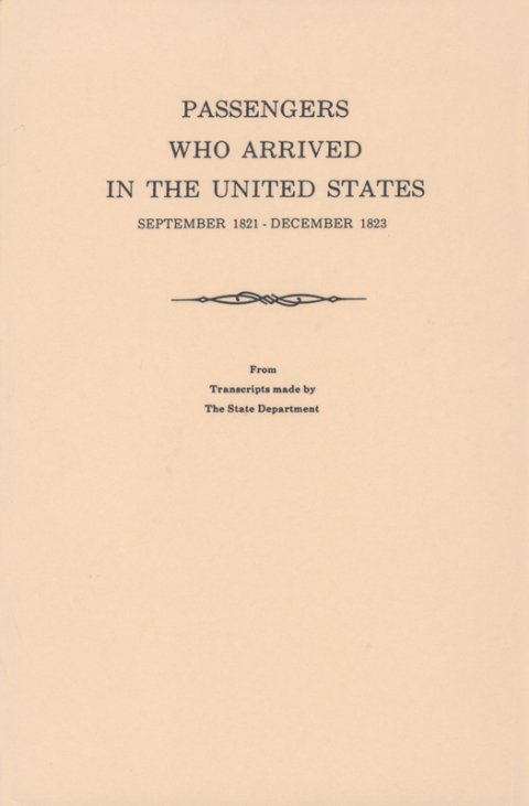 Cover image for book Passengers Who Arrived in the United States September 1821-December 1823