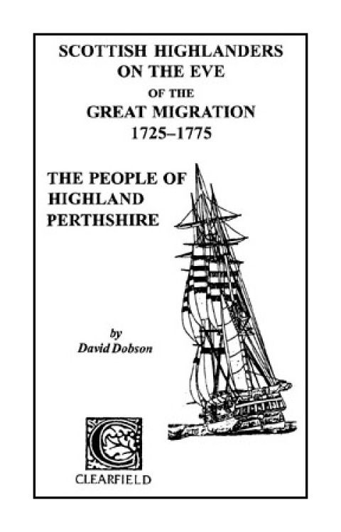 Cover image for book Scottish Highlanders on the Eve of the Great Migration, 1725-1775: The People of Highland Perthshire