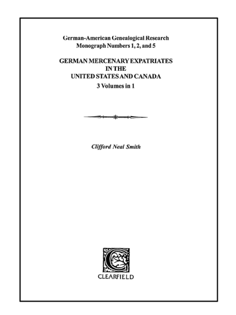 Cover image for book German Mercenary Expatriates in the U.S. & Canada Following the American Revolution