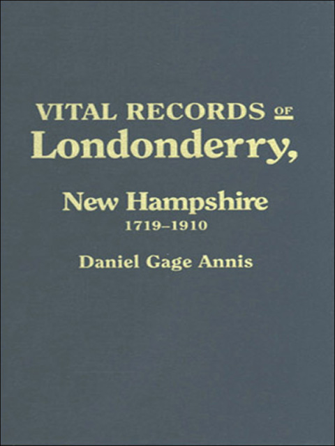 Cover image for book Vital Records of Londonderry, New Hampshire, 1719-1910