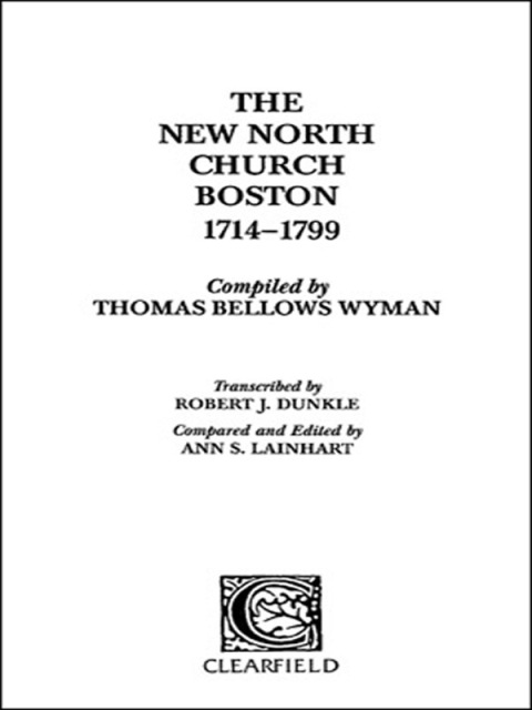 Cover image for book The New North Church, Boston [1714-1799]