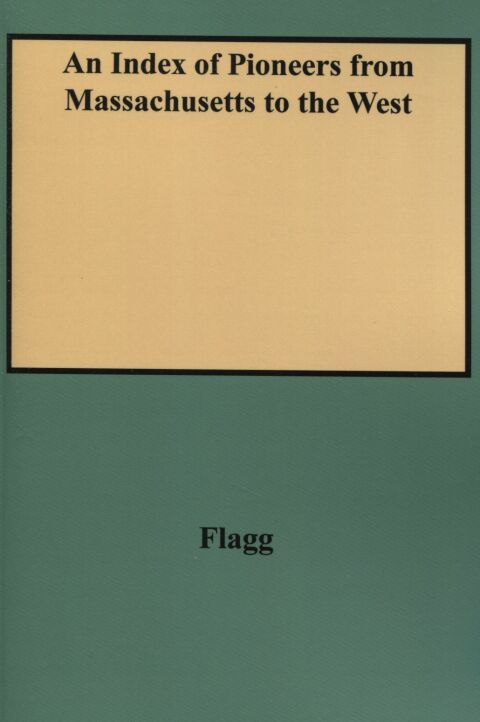 Cover image for book An Index of Pioneers from Massachusetts to the West